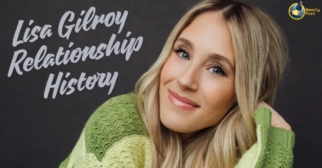 Lisa Gilroy Relationship History