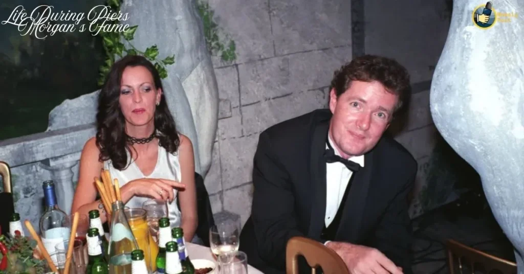 Life During Piers Morgan’s Fame