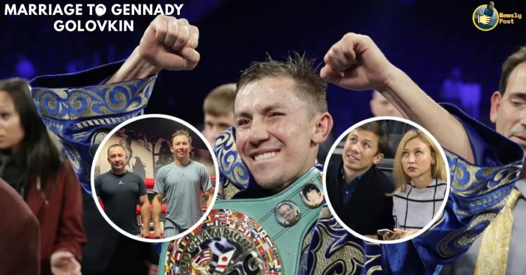 Marriage to Gennady Golovkin