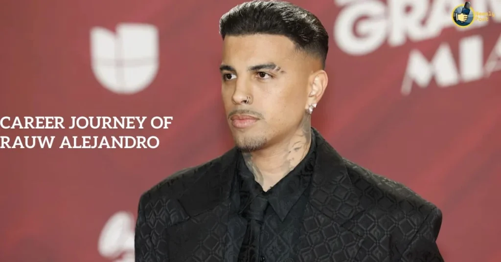 Career Journey of Rauw Alejandro