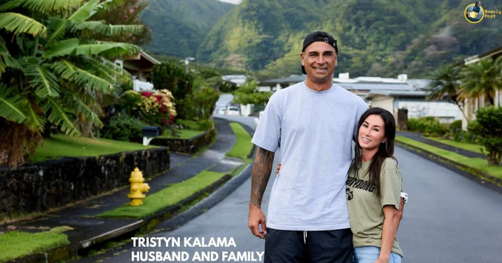 Tristyn Kalama Husband and Family