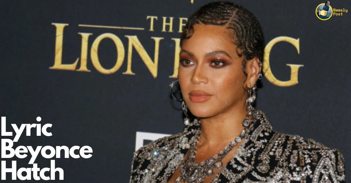 Lyric Beyonce Hatch
