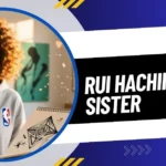 Rui Hachimura Sister